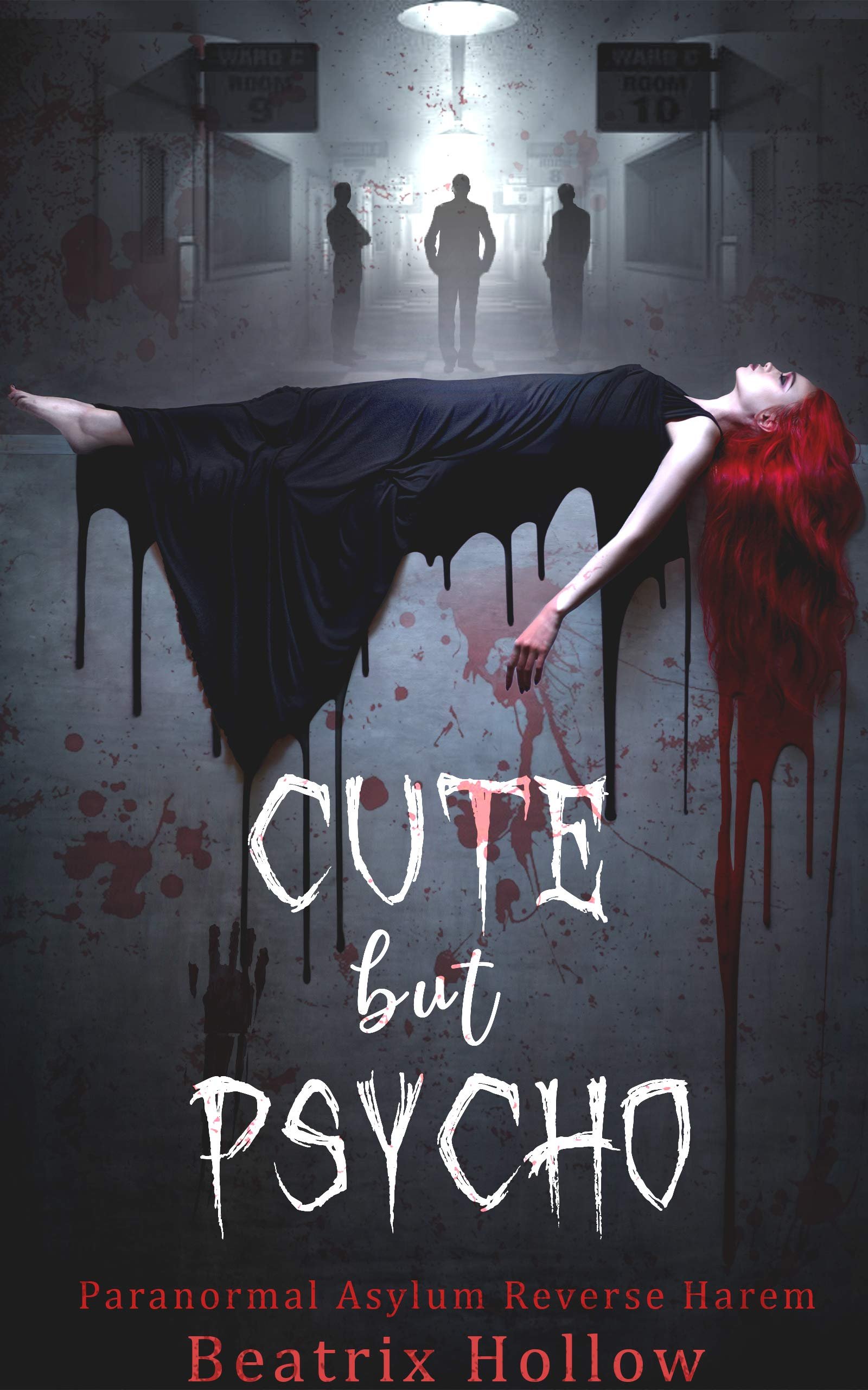 Cute But Psycho: Paranormal Asylum Reverse Harem (Verfallen Asylum Book 1) Cover
